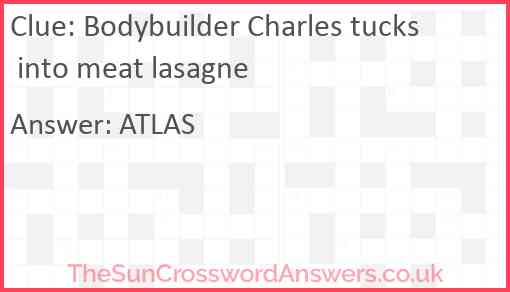 Bodybuilder Charles tucks into meat lasagne Answer