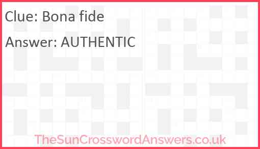 Bona fide crossword clue TheSunCrosswordAnswers co uk