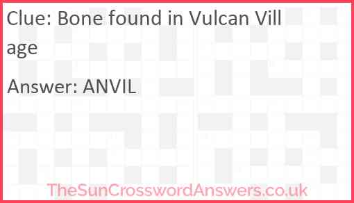 Bone found in Vulcan Village Answer