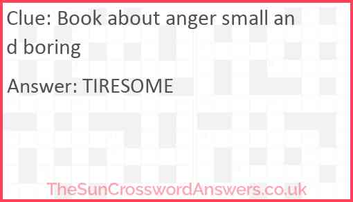 Book about anger small and boring Answer