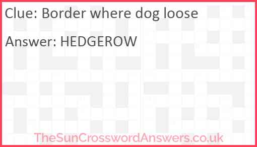Border where dog loose Answer