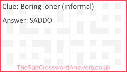 Boring loner (informal) Answer