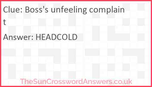 Boss's unfeeling complaint Answer