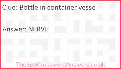 Bottle in container vessel Answer