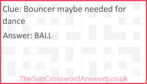 Bouncer maybe needed for dance Answer