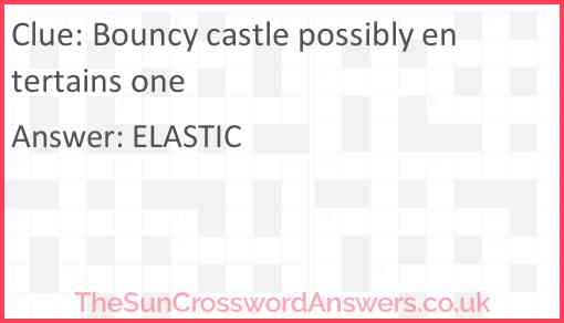 Bouncy castle possibly entertains one Answer