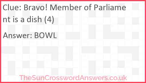 Bravo! Member of Parliament is a dish (4) Answer