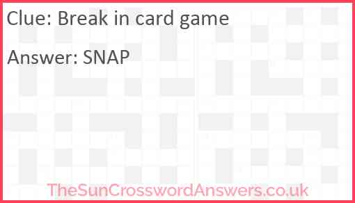 Break in card game Answer