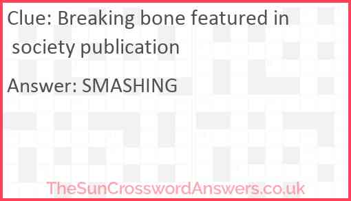 Breaking bone featured in society publication Answer
