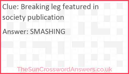Breaking leg featured in society publication Answer