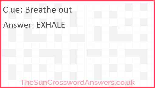 Breathe out Answer