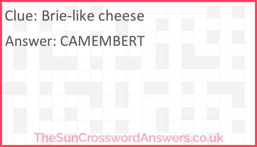 Brie-like cheese Answer