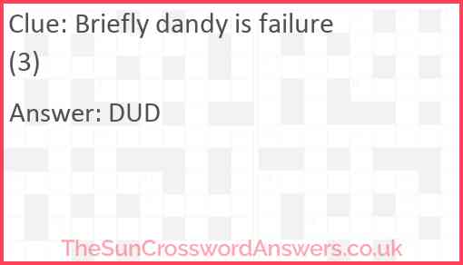 Briefly dandy is failure (3) Answer