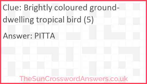 Brightly coloured ground-dwelling tropical bird (5) Answer
