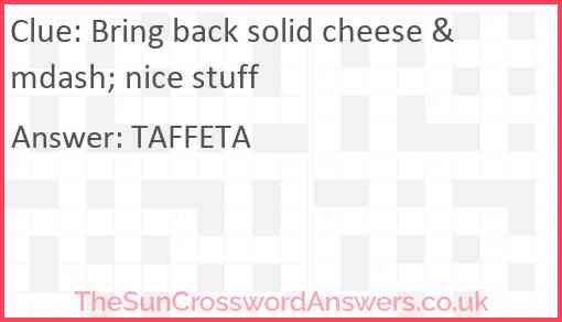 Bring back solid cheese &mdash; nice stuff Answer