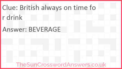 British always on time for drink Answer