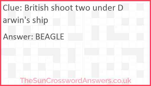 British shoot two under Darwin's ship Answer