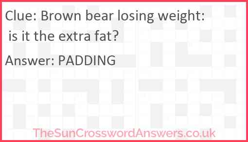 Brown bear losing weight: is it the extra fat? Answer