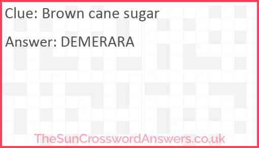Brown cane sugar Answer
