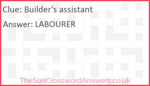 Builder's assistant Answer