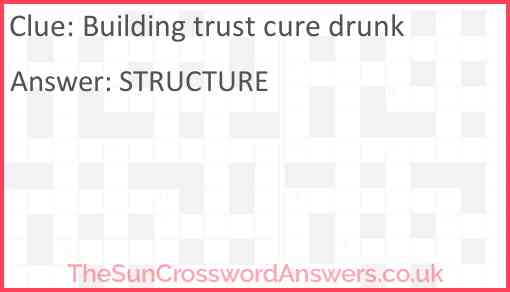 Building trust cure drunk Answer
