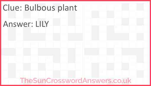Bulbous plant Answer