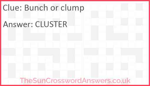 Bunch or clump Answer