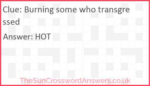 Burning some who transgressed Answer