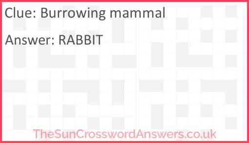 Burrowing mammal Answer