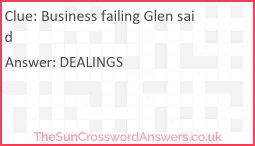 Business failing Glen said Answer