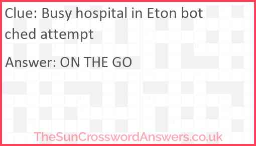 Busy hospital in Eton botched attempt Answer
