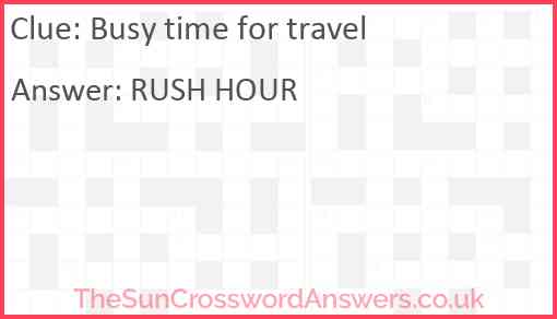 Busy time for travel Answer