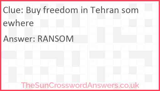 Buy freedom in Tehran somewhere Answer