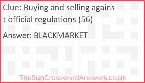 Buying and selling against official regulations (56) Answer