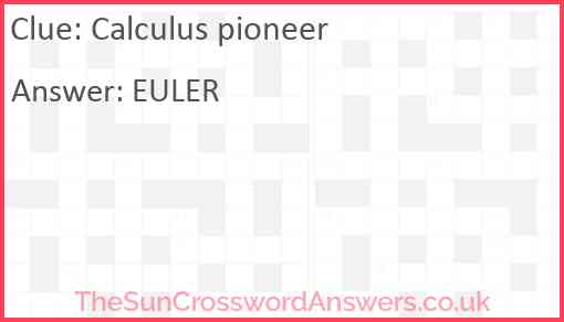 Calculus pioneer Answer