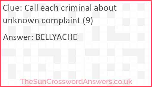 Call each criminal about unknown complaint (9) Answer