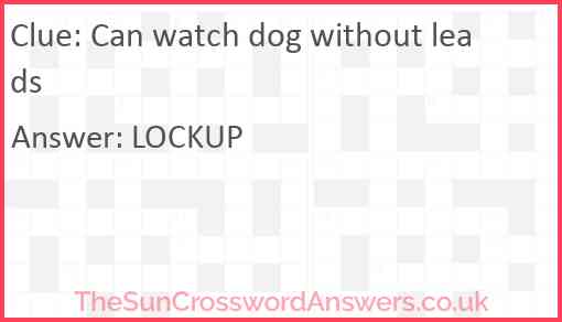 Can watch dog without leads Answer