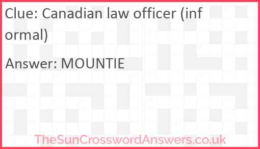 Canadian law officer (informal) Answer