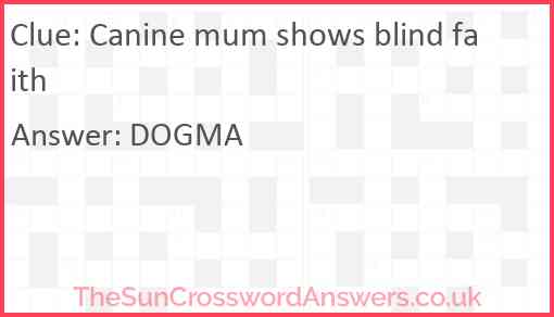 Canine mum shows blind faith Answer