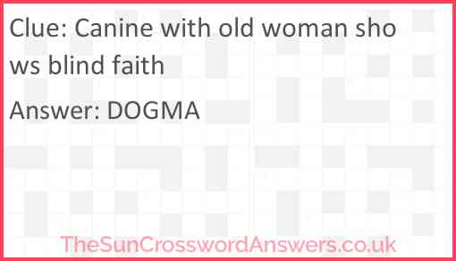 Canine with old woman shows blind faith Answer
