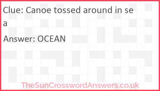 Canoe tossed around in sea Answer