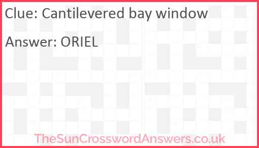 Cantilevered bay window Answer