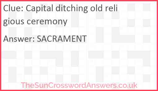 Capital ditching old religious ceremony Answer