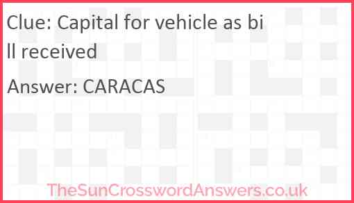 Capital for vehicle as bill received Answer