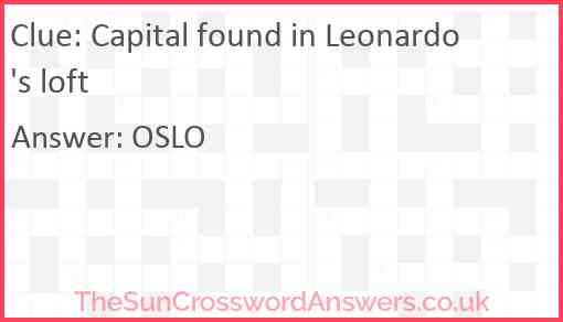 Capital found in Leonardo's loft Answer