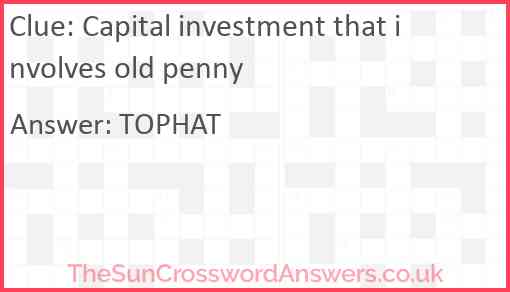 Capital investment that involves old penny Answer