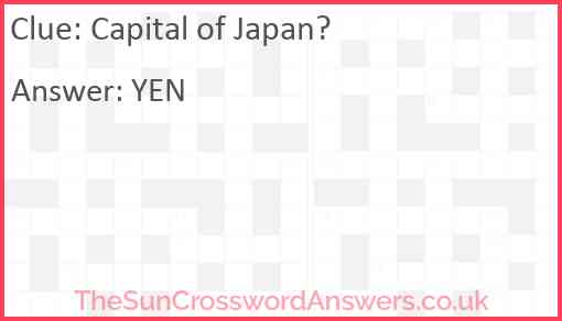 Capital of Japan? Answer