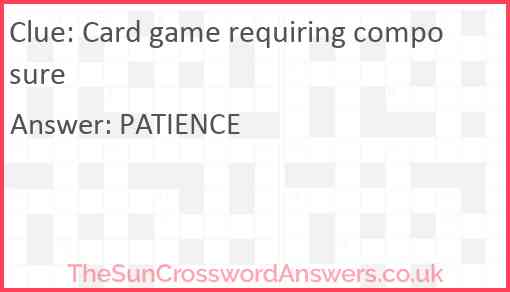 Card game requiring composure Answer