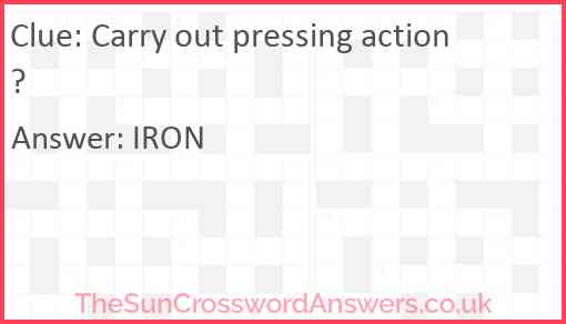 Carry out pressing action? Answer