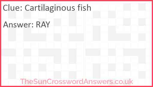 Cartilaginous fish Answer